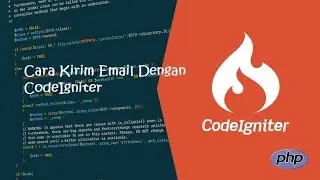 Cara Kirim Email Dengan CodeIgniter