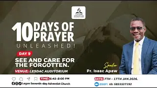 DAY 9: SEE AND CAARE FOR THE FORGOTTEN. | 10 DAYS OF PRAYER