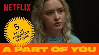 5 heartbreaking scenes in A Part of You 💔