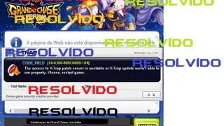 Erro X-Trap Code Field 10-0300-800C0008-104 do Grand Chase