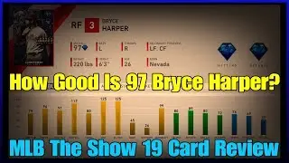 How Good Is 97 Finest Bryce Harper? (Card Review From a Top 50 Player) [MLB The Show 19]