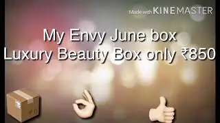 My Envy June Box 2018 | Free August Box Code | Review | Pooja |