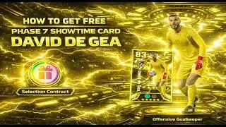 How to get FREE David De Gea Offensive GK Phase 7 ShowTime Reward eFootball 2026