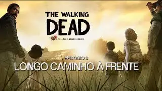 JOGO THE WALKING DEAD - 1&ordf; TEMPORADA - EPIS&Oacute;DIO 3 - Legendado PT -BR 4K - Sem Coment&aacute;rios