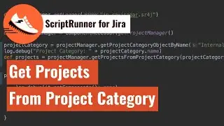 ScriptRunner - Get projects from project category