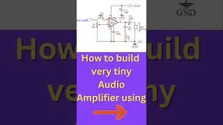 How to build super simple tiny Audio Amplifier using IC LM 386