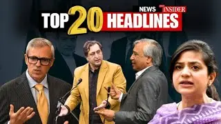 Watch: SuperFast Top 20 Headlines | News Insider 24x7