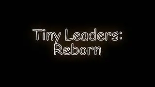 Tiny Leaders 