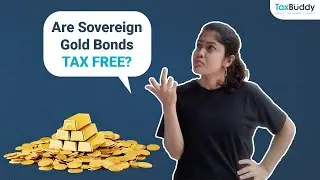 Are Sovereign gold bonds TAX FREE? #savetax #savetaxes