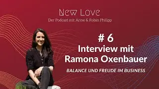 Interview mit Ramona Oxenbauer - Balance & Freude im Business