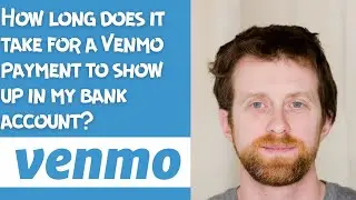 How long does it take for a Venmo payment to show up in my bank account