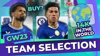 14K OR! 🌍 GAMEWEEK 23 FPL TEAM SELECTION! 🔒 Fantasy Premier League 25/26