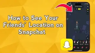 Как узнать местоположение друзей в Snapchat (объяснение Snap Map)