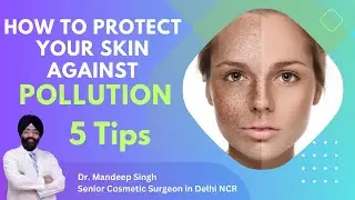 5 Tips To Protect Your Skin Against Pollution l Pollution & Skin Health l Pollution & Skincare Tips