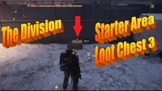 Loot Chest 3 Starting Area in Tom Clancy's The Division