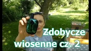 Zdobycze wiosenne cz. 2