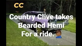 Country Clive CC shows Bearded Hemi what's up!