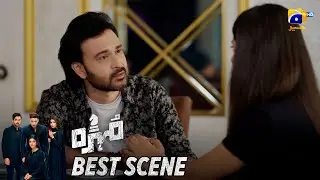 Mohra Episode 63 | 𝐁𝐞𝐬𝐭 𝐒𝐜𝐞𝐧𝐞 𝟎𝟐 | Mikaal Zulfiqar - Laiba Khan - Aagha Ali | HAR PAL GEO