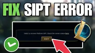 Как исправить ошибку &laquo;Не удалось получить платформу SIPT&raquo; в League of Legends (2025)