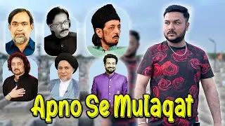 Apno Se Mulaqat 💔 - Rehan Azmi - Ustad Sibte Jafar - Zameer Akhtar Naqvi - Wadi Hussain Qabristan