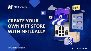 How to Create an NFT Store? | Create White-label NFT Marketplace using MetaMask Wallet on NFTically