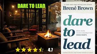 Dare to Lead - Book Summary