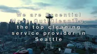 Essential Move Out Cleaning | Seattle's Top House Cleaning Provider | (206) 735-3750 |
