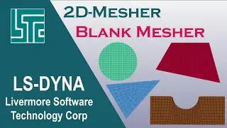 Create mesh in LS-Dyna (#2DMesher #BlankMesher) / ls-dyna tutorial