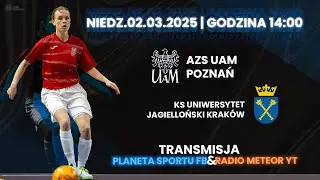 AZS UAM Poznań - KS Uniwersytet Jagielloński Kraków (Ekstraliga Futsalu Kobiet)