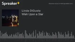 Wish Upon a Star (made with Spreaker)