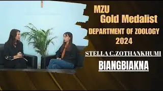 MZU Gold Medalist (Zoology) | Stella C Zothankhumi | Biangbiakna