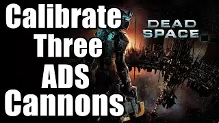 Глава 4: Неизбежное уничтожение &mdash; калибровка трёх пушек ADS | Dead Space Remake PS5