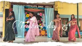 Teacher's day'25 performance ✨/ kv ongc jorhat/ class XII
