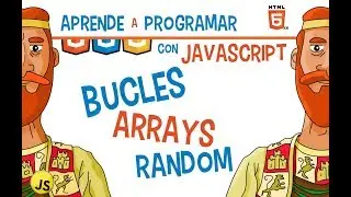 35. Actividad: Bucles, Arrays y Random con JavaScript