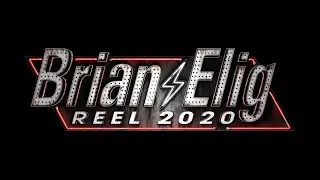 Brian Elig Reel 2020