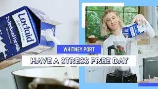 4 Morning Routine Tips For A Stress Free Day | Whitney Port