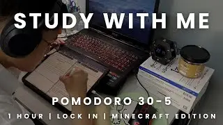 1-HOUR STUDY WITH ME 🌅| LOCK IN, POMODORO 30-5, Minecraft edition