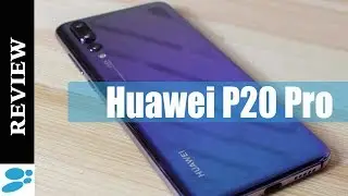 Review HUAWEI P20 PRO: ¿Tres CÁMARAS son mejor que DOS?