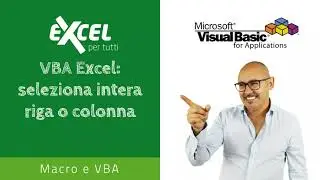 VBA Excel: seleziona intera riga o colonna