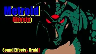 Sound Effects - Kraid (Metroid Ghosts)