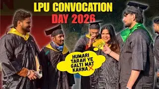 LPU Convocation 2026 | 12th Convocation Full Ground Reality | Student Reactions