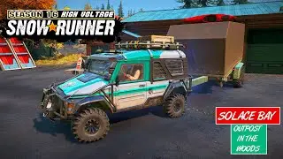 SnowRunner : Sezonul 16 | Solace Bay : Outpost in the Woods