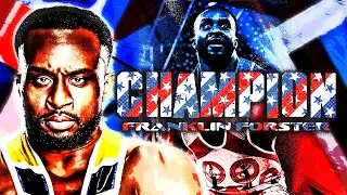 Franklin Forster - Champion (Entrance Theme)