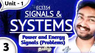 Power and Energy Signals in Tamil | Signals and Systems in Tamil | EC3354 Anna University