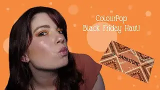 ColourPop | Black Friday HAUL!