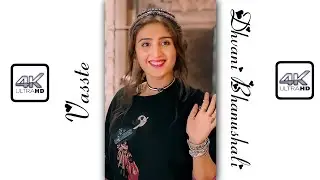 Vaaste Song 4k Full Screen Status ।। Dhvani Bhanushali ।। New 4k Ultra HD Status ।।