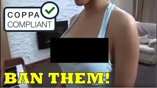 Sexual Channel is Targeting Kids! (COPPA Update)