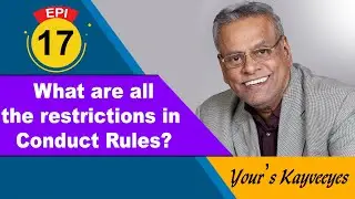 17 - What are all the restrictions in Conduct Rules?