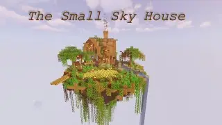 Building Small Sky House in Minecraft || The Small Sky House (Speed Build 2021)