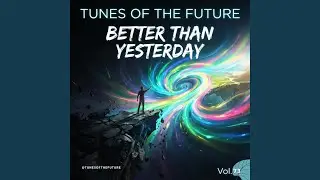Better Than Yesterday